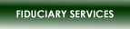 Fiduciary Services